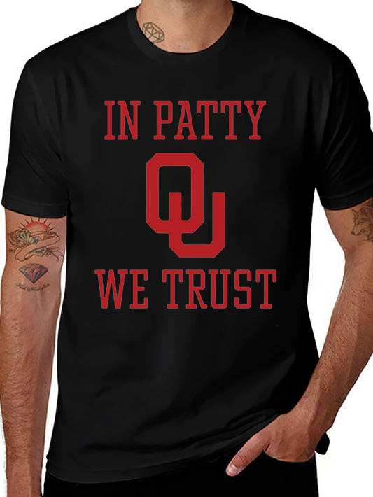 In Patty We Trust - Oklahoma Sooners T-Shirt