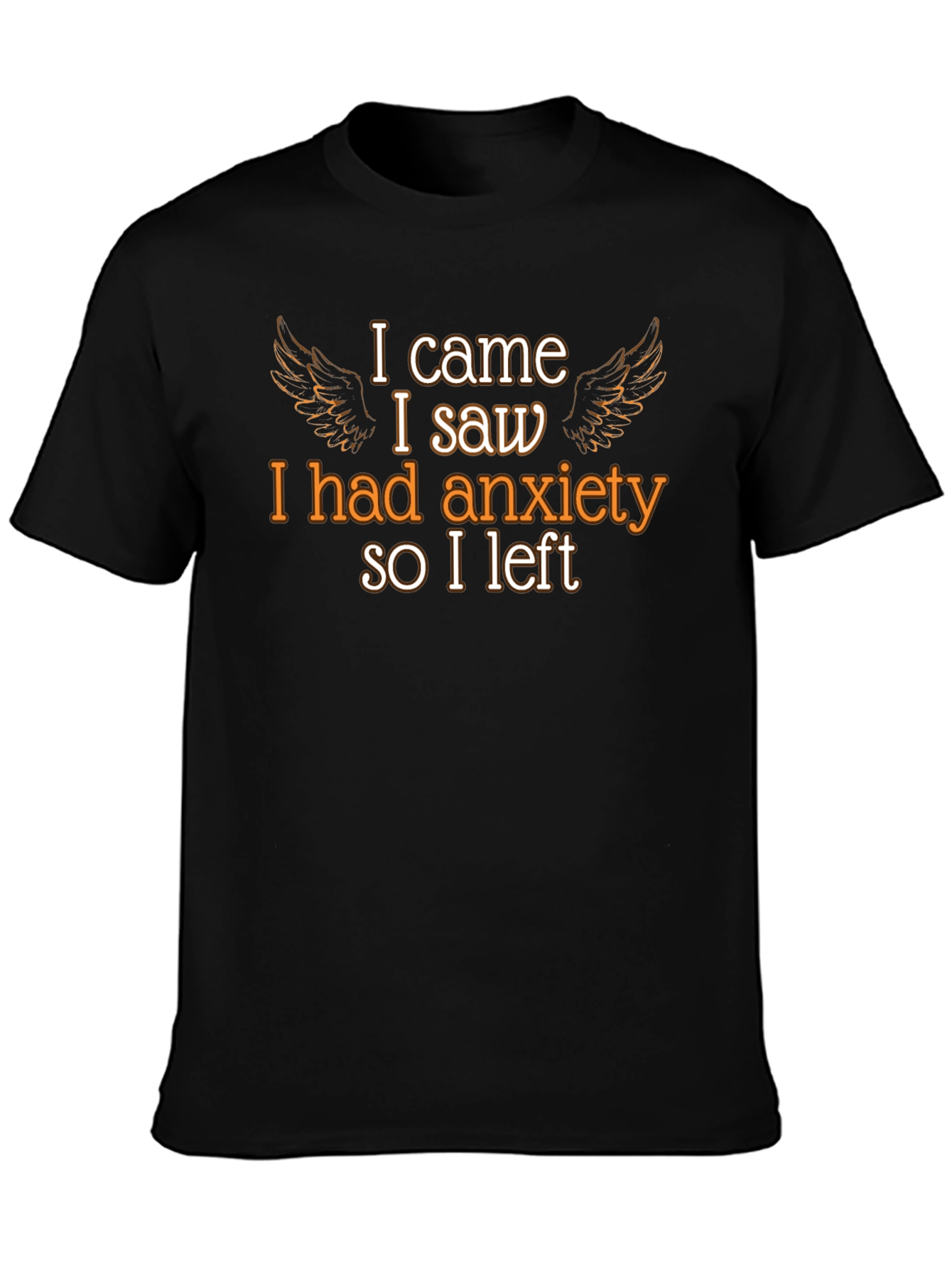Anxiety T-Shirt - Humorous Graphic Tee