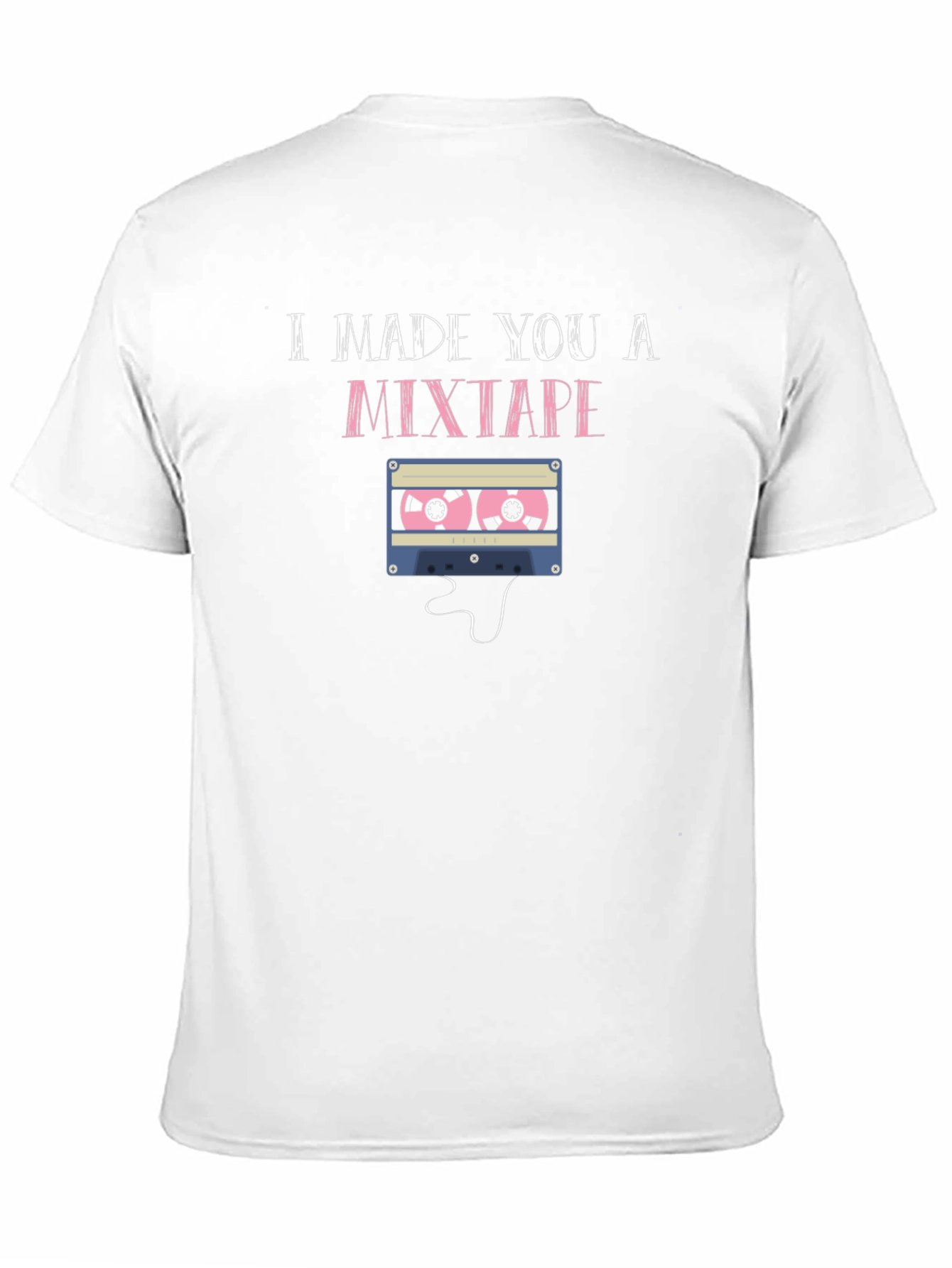 I Made You a Mixtape Graphic T-Shirt