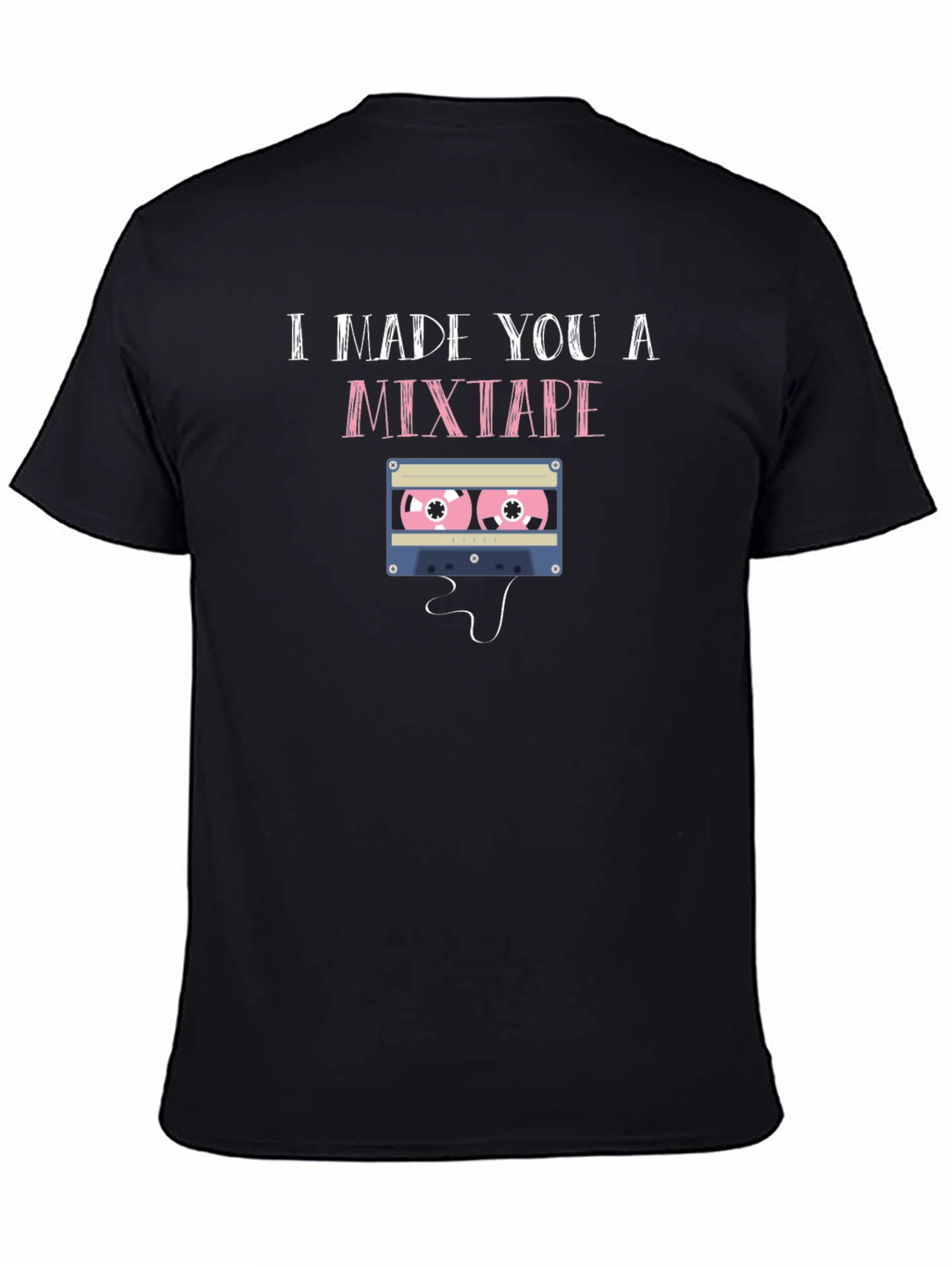 I Made You a Mixtape Graphic T-Shirt