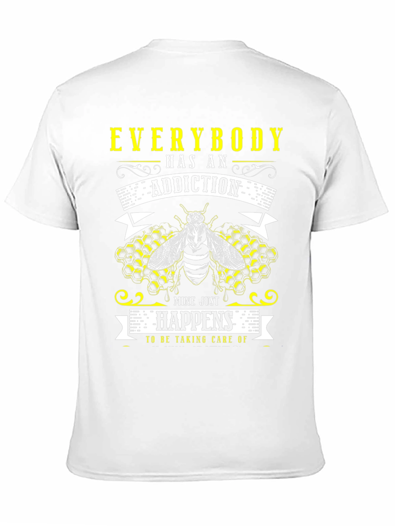 Everybody Has An Addiction T-Shirt