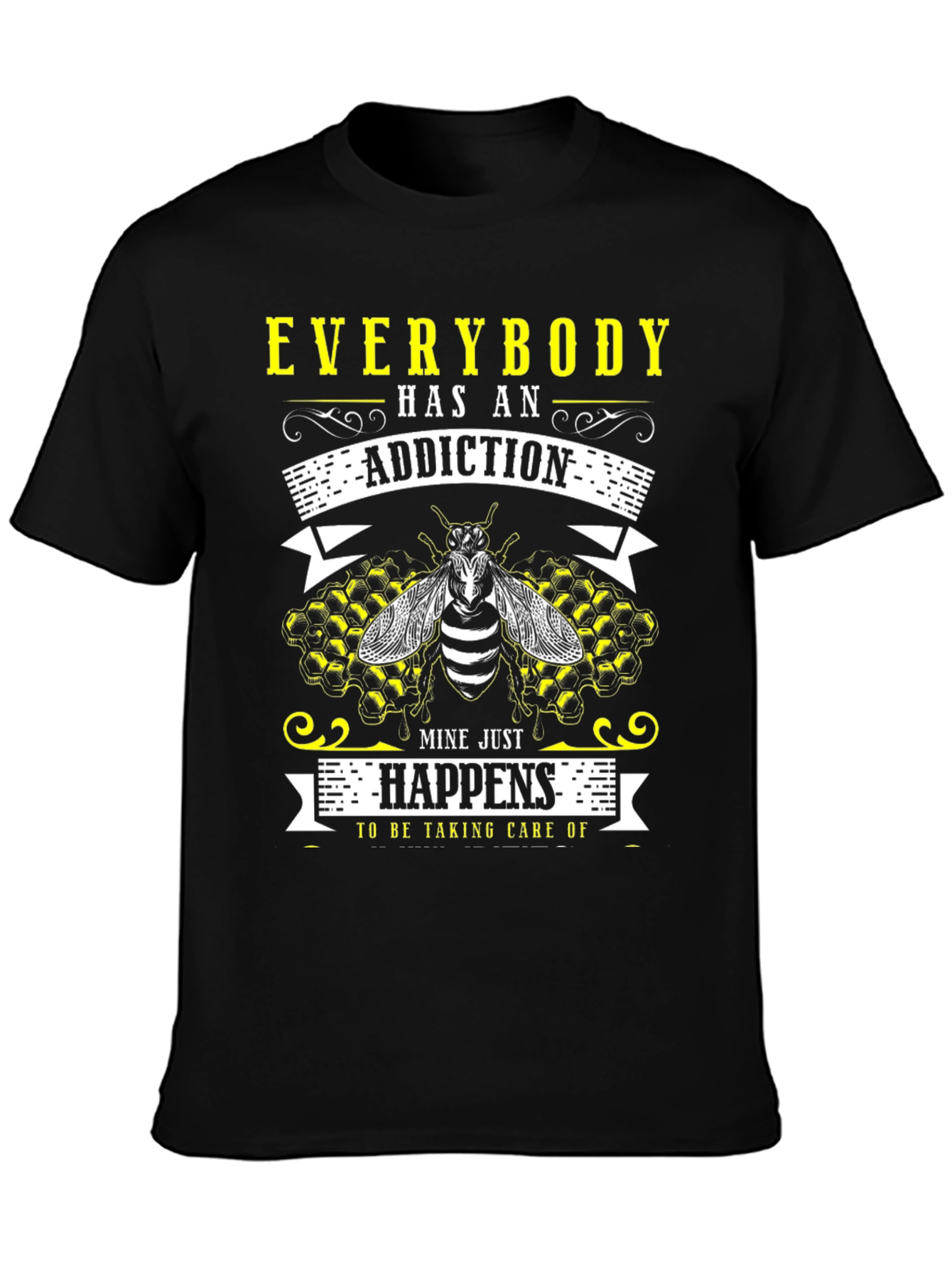 Everybody Has An Addiction T-Shirt