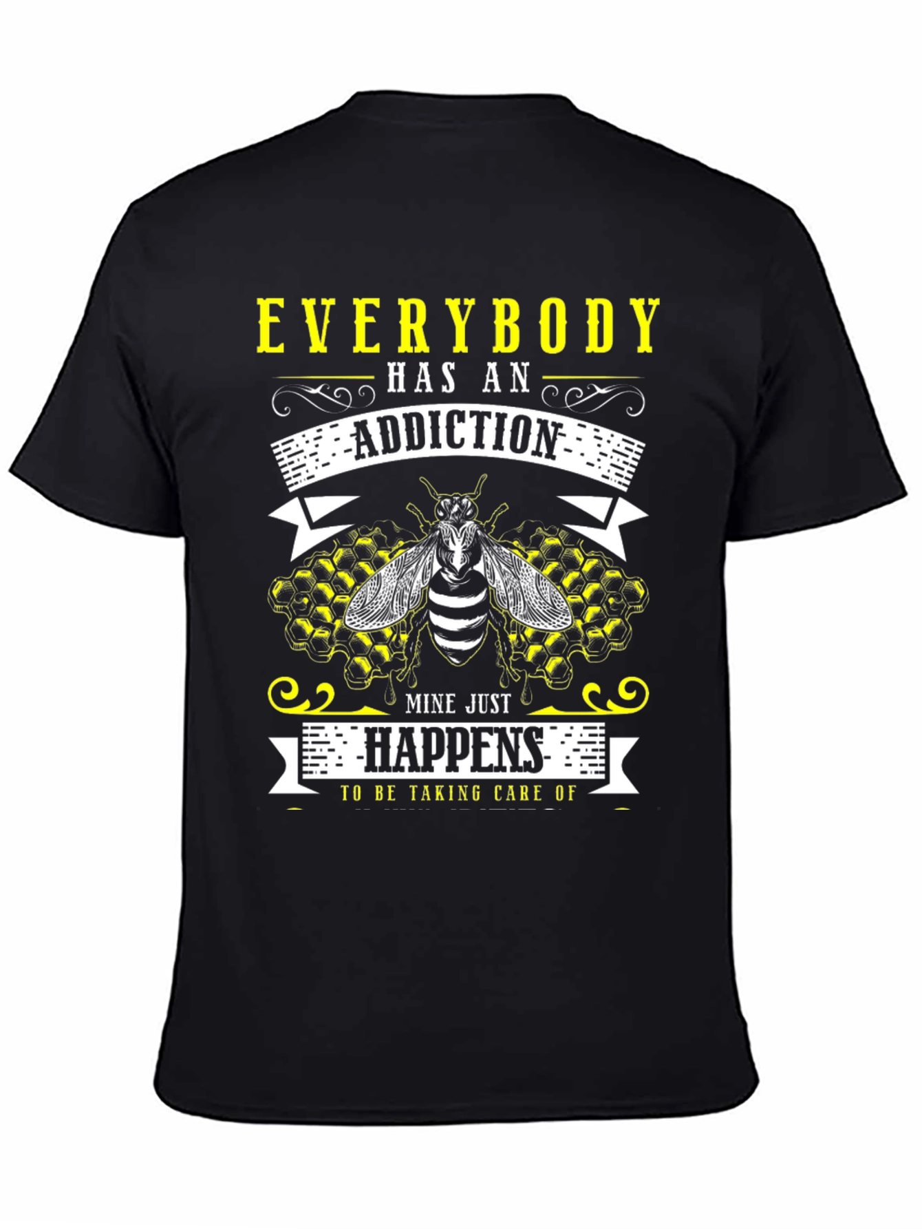 Everybody Has An Addiction T-Shirt