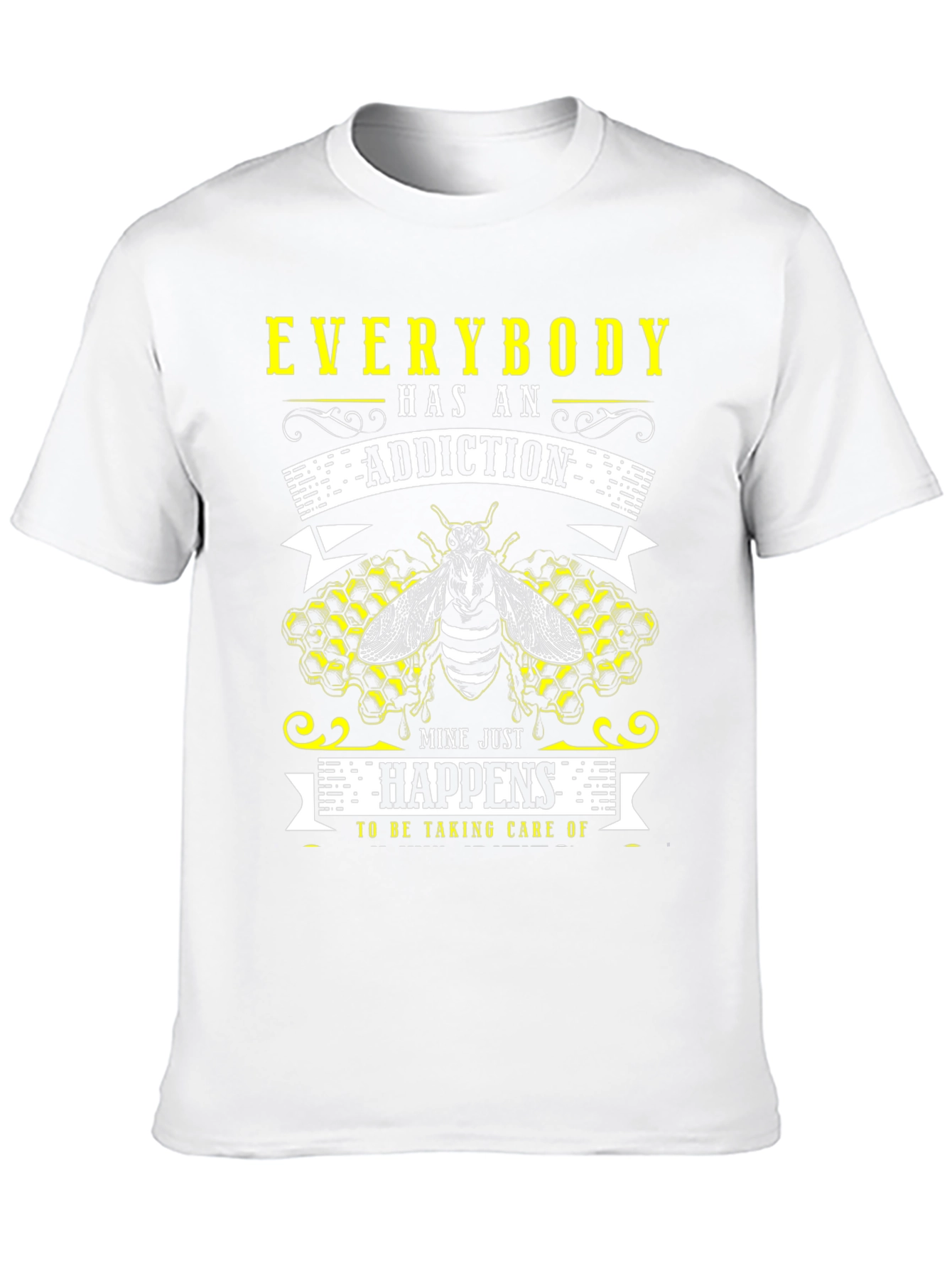 Everybody Has An Addiction T-Shirt