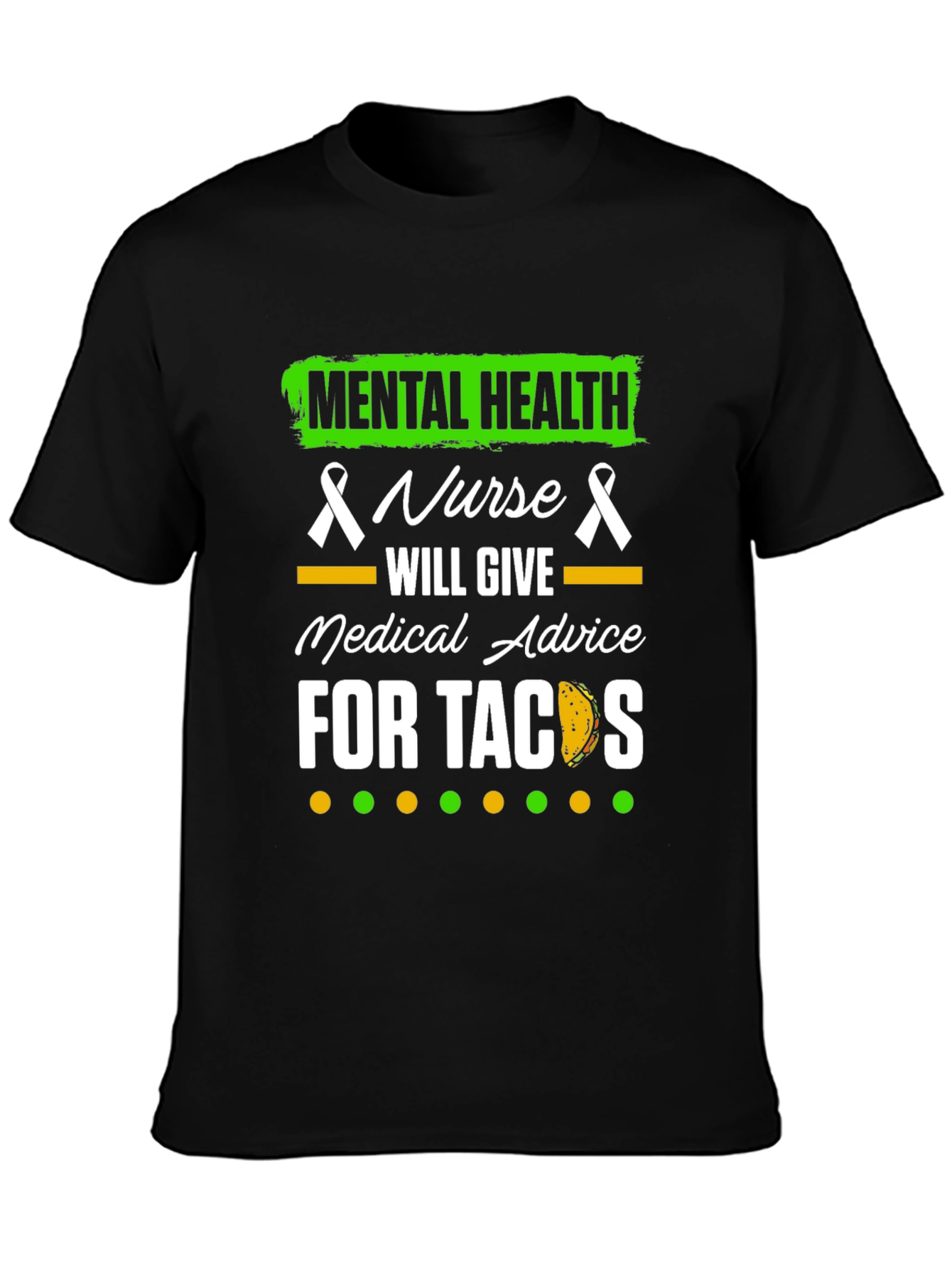Mental Health Nurse Tacos Graphic Tee