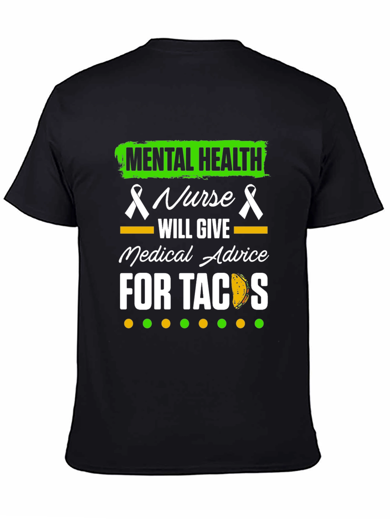 Mental Health Nurse Tacos Graphic Tee