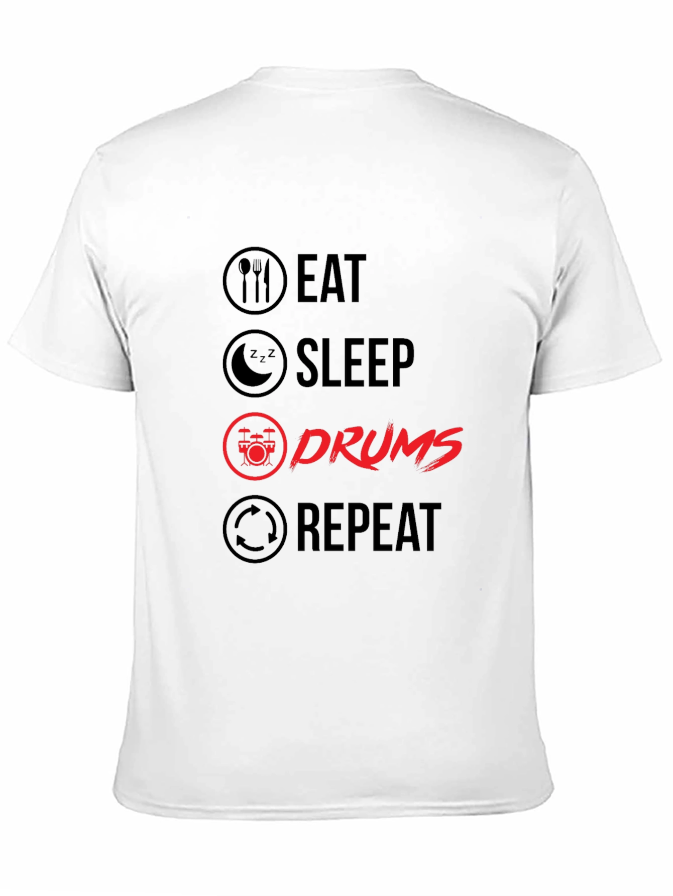 Eat Sleep Drums Repeat T-Shirt | Musician Tee