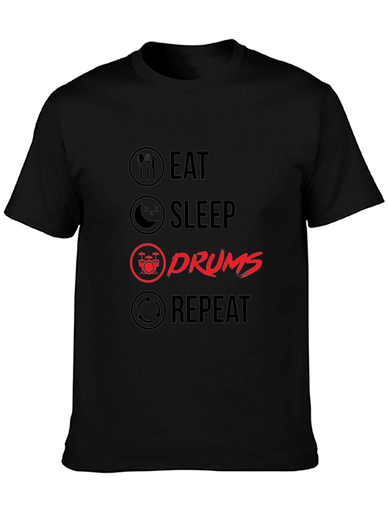 Eat Sleep Drums Repeat T-Shirt | Musician Tee