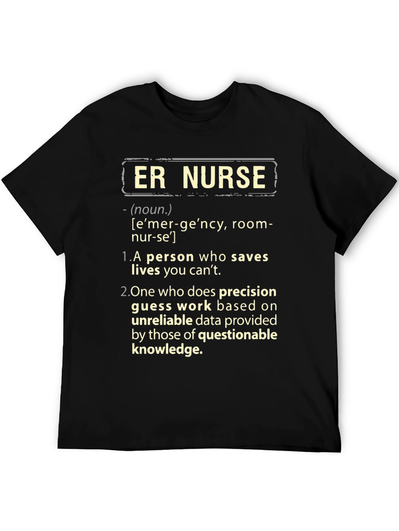 ER Nurse Definition T-Shirt - Emergency Room Apparel