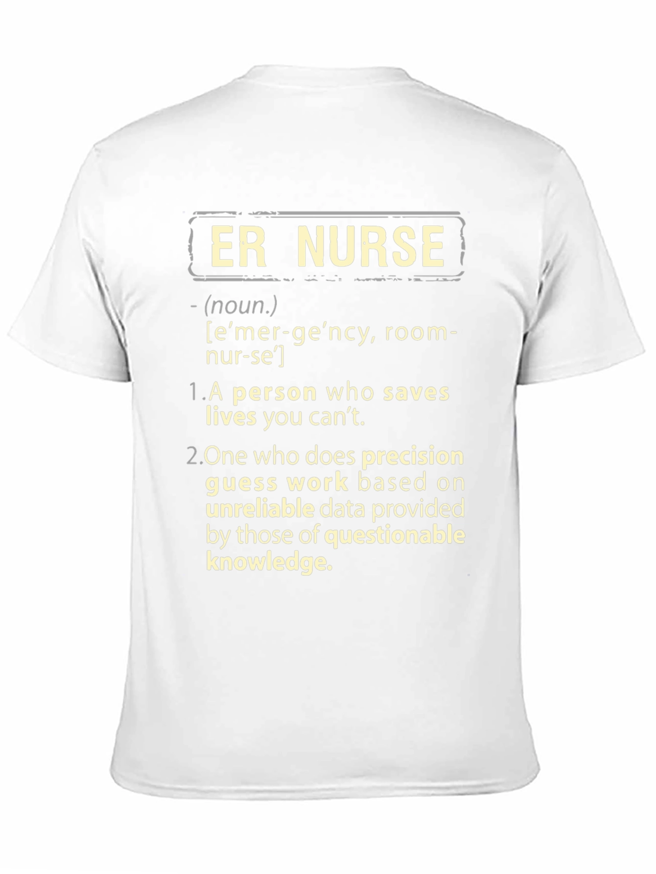 ER Nurse Definition T-Shirt - Emergency Room Apparel