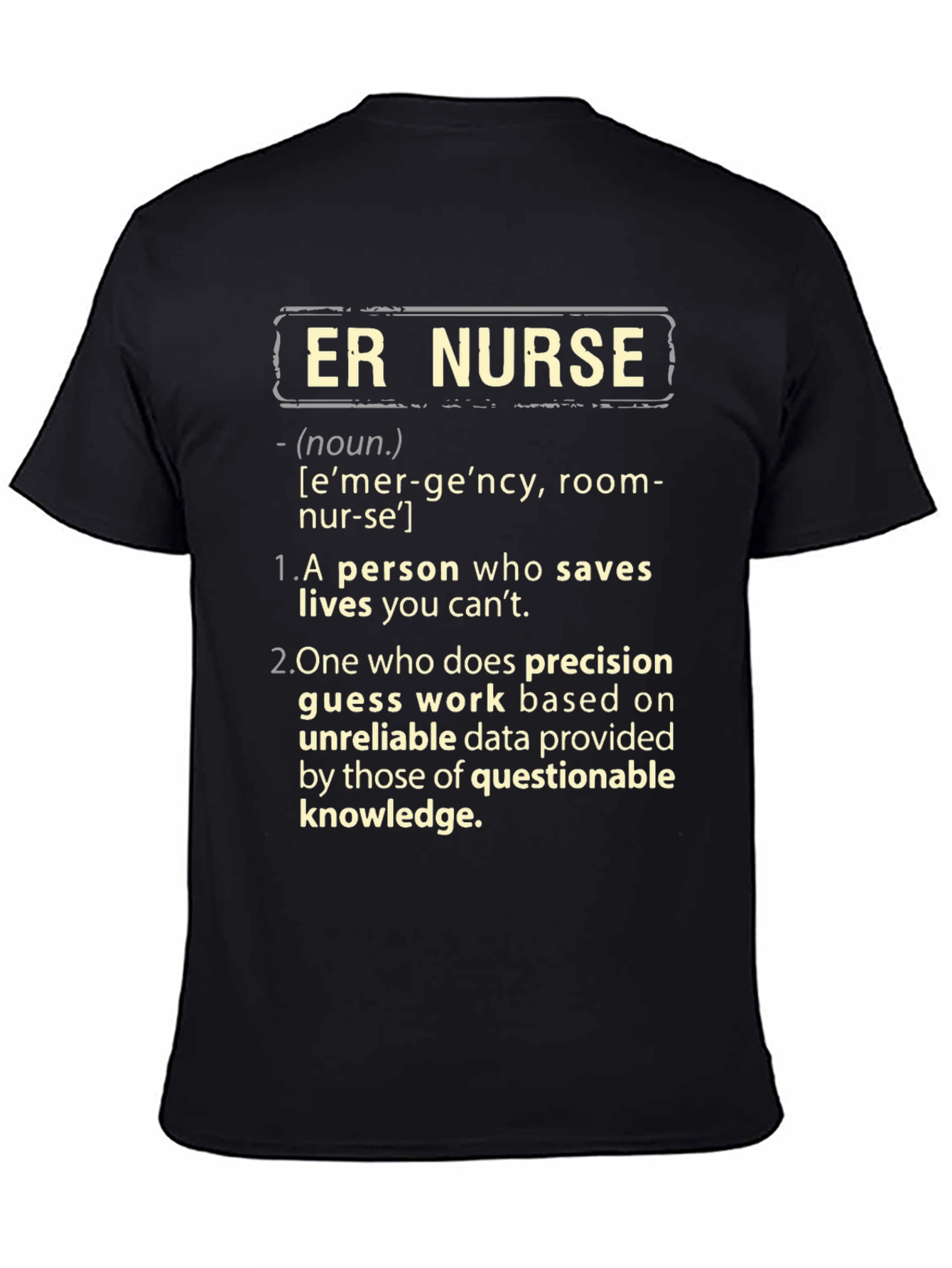 ER Nurse Definition T-Shirt - Emergency Room Apparel