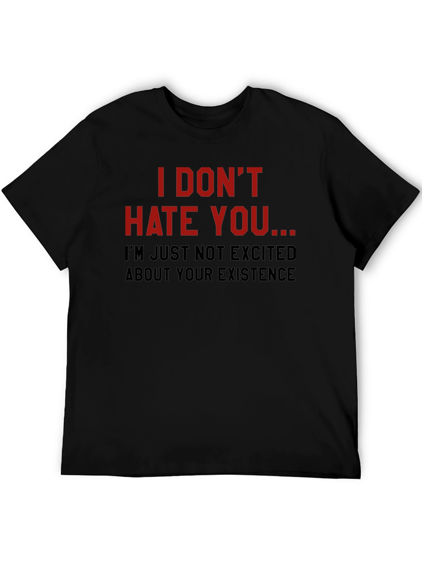 Sarcastic Statement T-Shirt