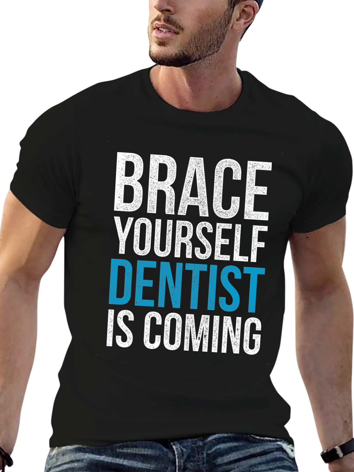 Brace Yourself Dentist is Coming T-Shirt