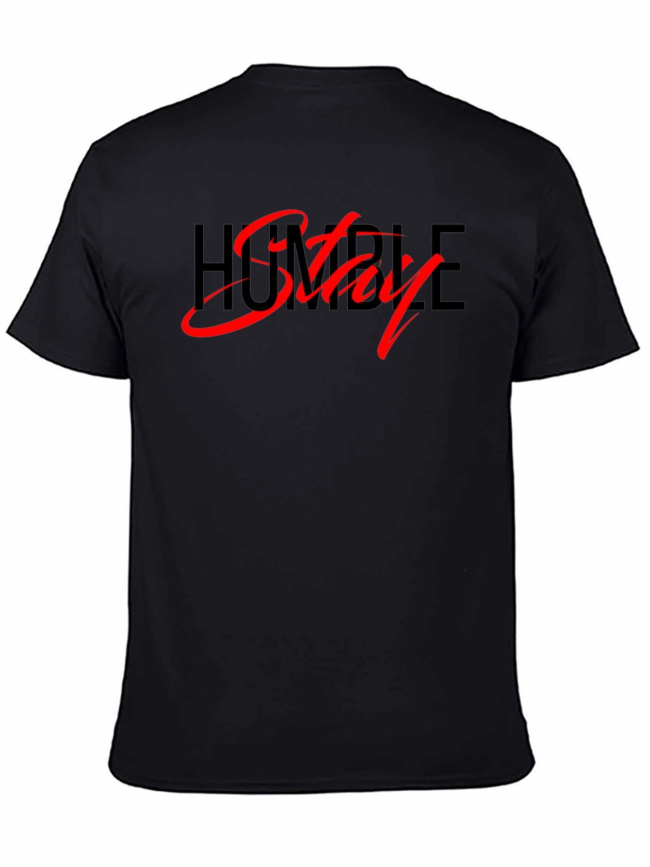 Stay Humble Black Tee - Stylish Red Script
