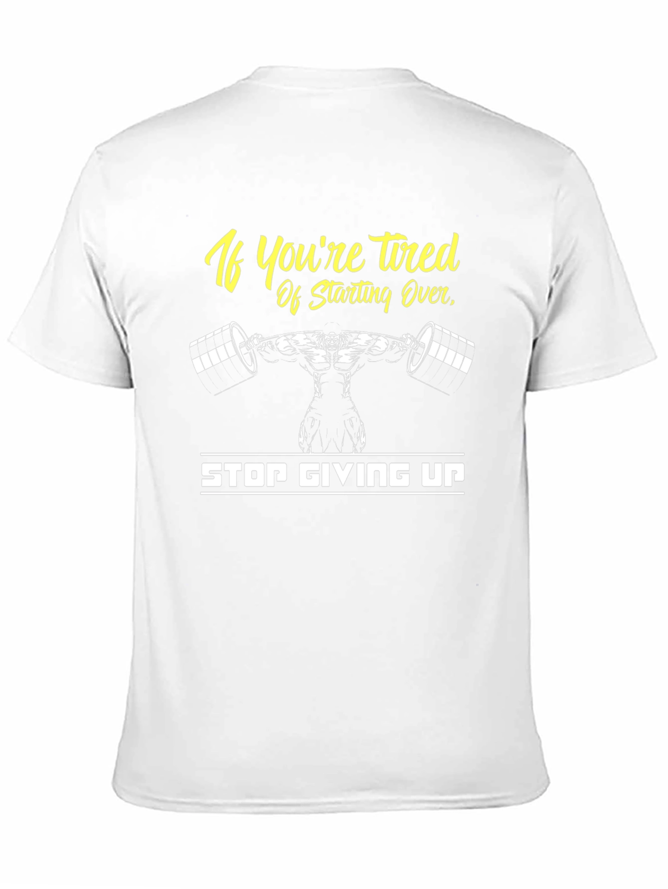 Motivational Gym T-Shirt - Never Give Up!