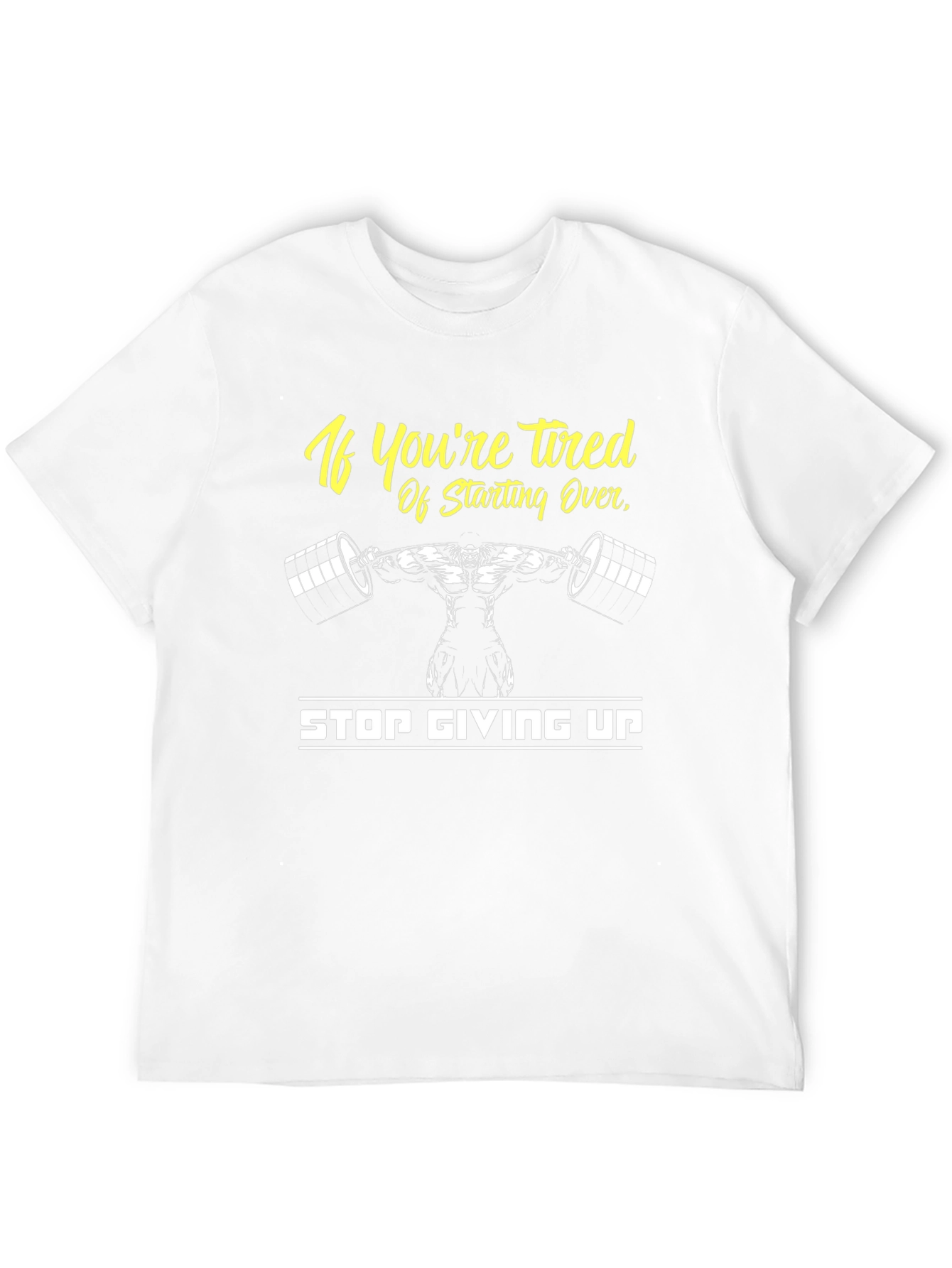Motivational Gym T-Shirt - Never Give Up!