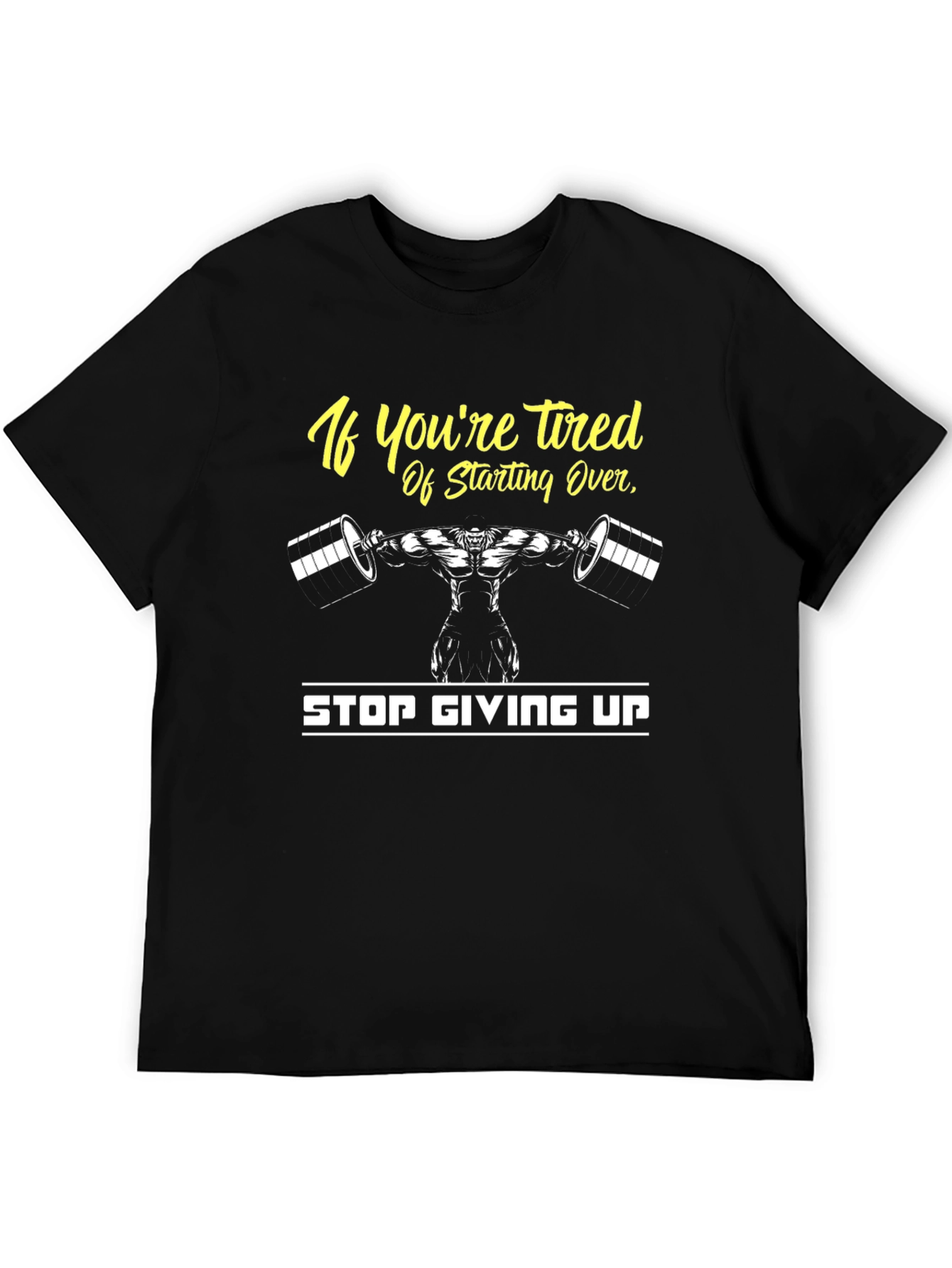 Motivational Gym T-Shirt - Never Give Up!