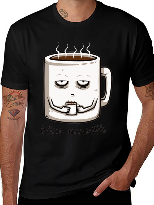 Funny Coffee Mug Graphic T-Shirt - Good Morning Wake Up!