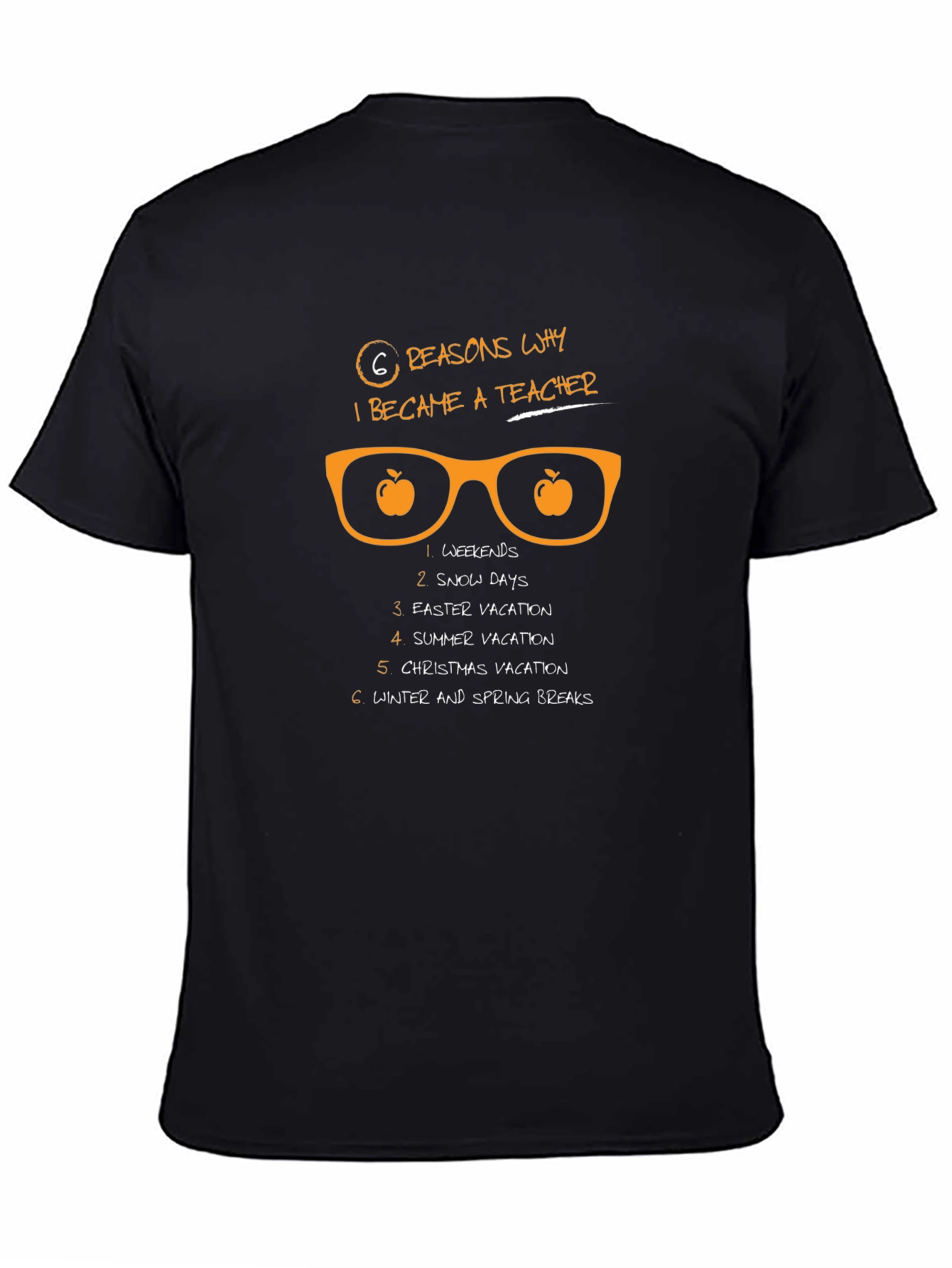 6 Reasons Teacher T-Shirt - Black Funny Teacher Tee