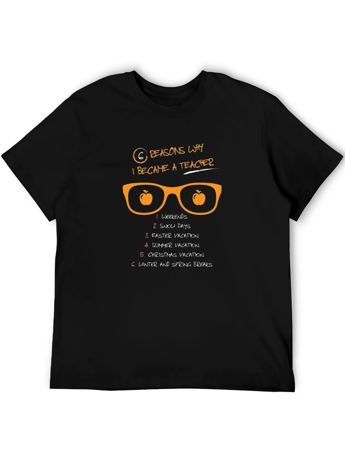 6 Reasons Teacher T-Shirt - Black Funny Teacher Tee