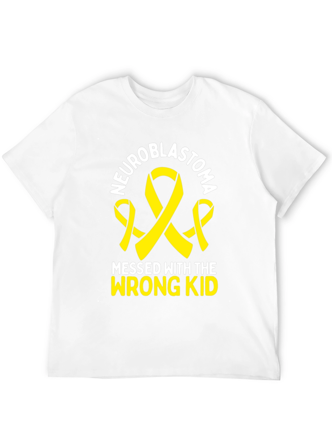 Neuroblastoma Awareness T-Shirt - Messed with Wrong Kid