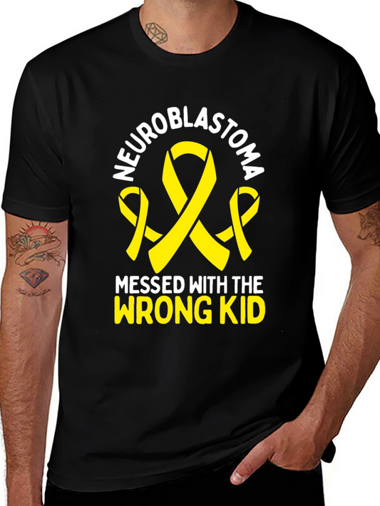 Neuroblastoma Awareness T-Shirt - Messed with Wrong Kid