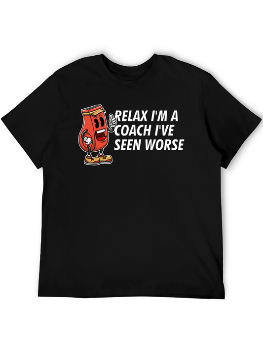 Relax Im a Coach T-Shirt