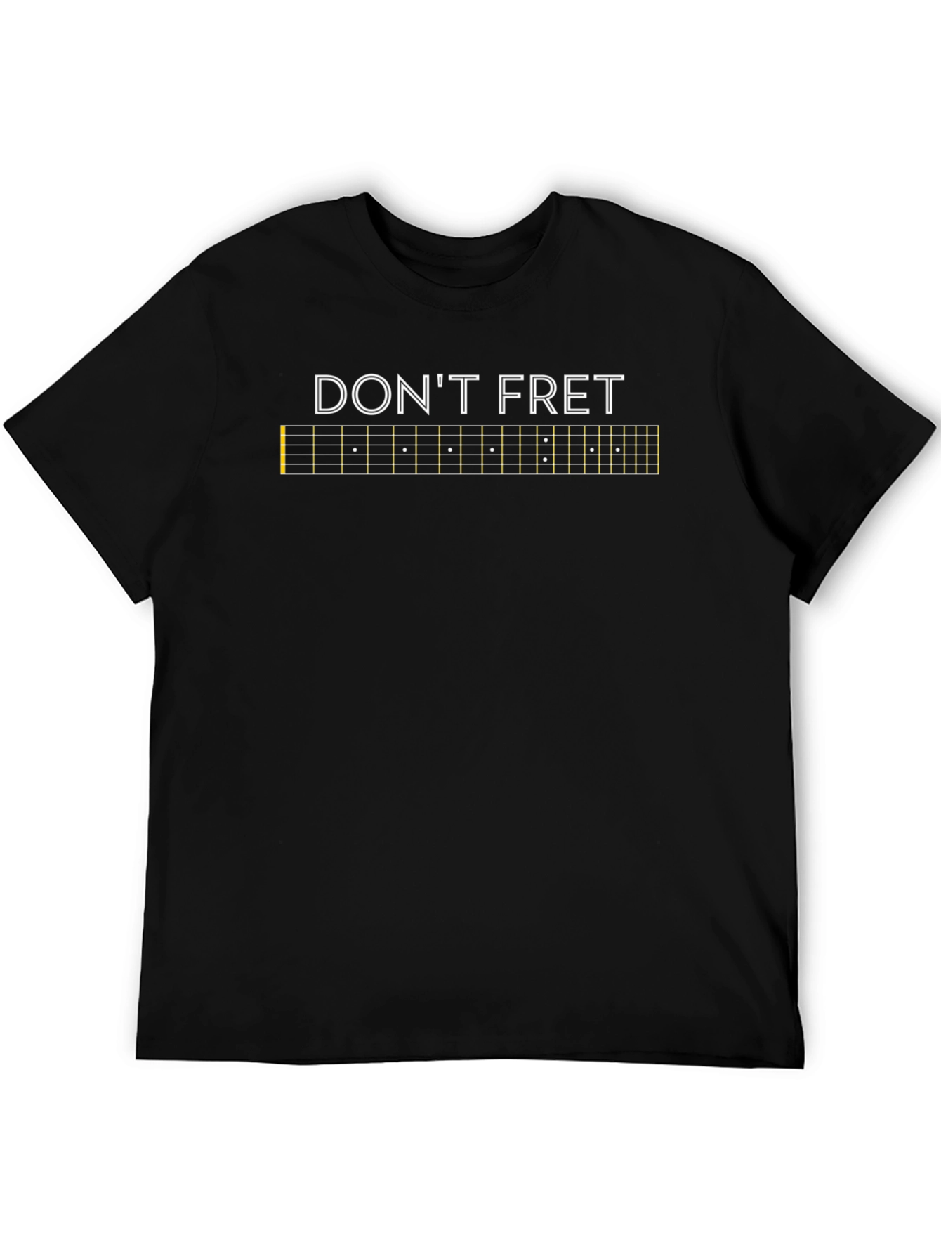 Dont Fret Guitar Fretboard T-Shirt