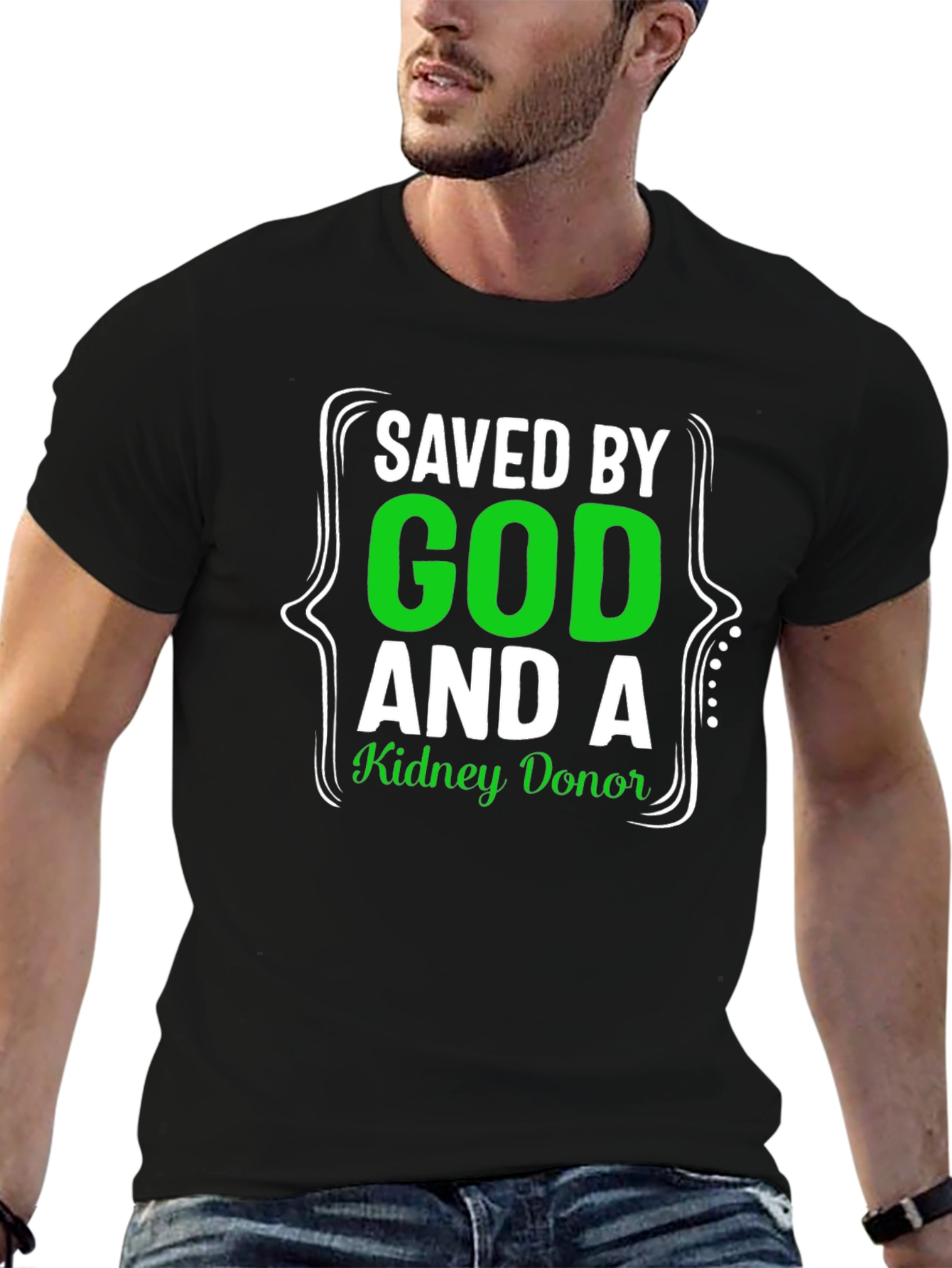 Saved By God and a Kidney Donor T-Shirt