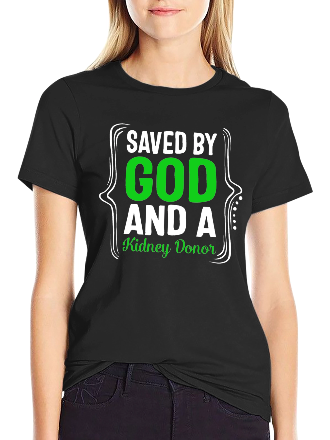 Saved By God and a Kidney Donor T-Shirt