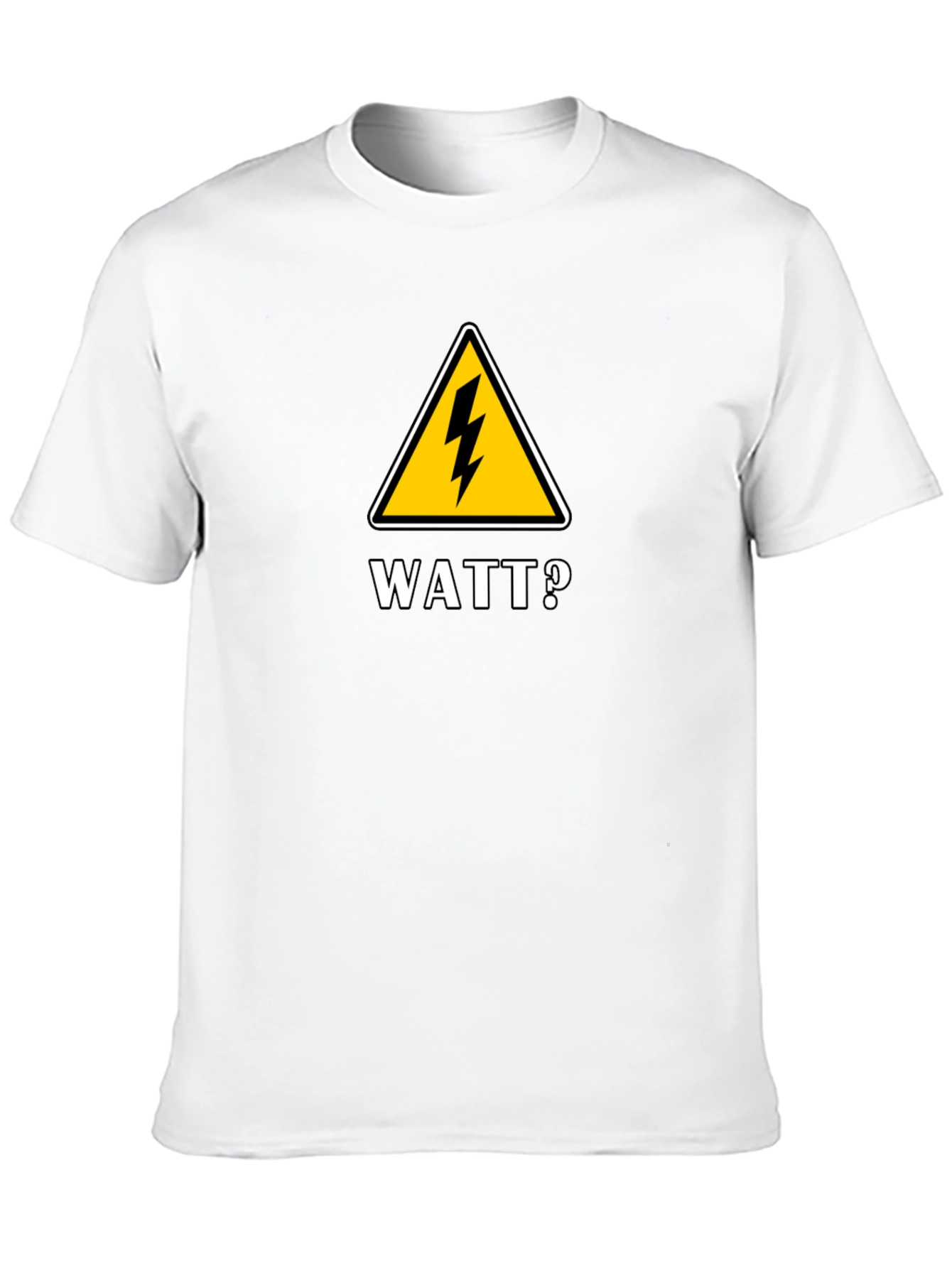 Watt? Funny Electrician T-Shirt