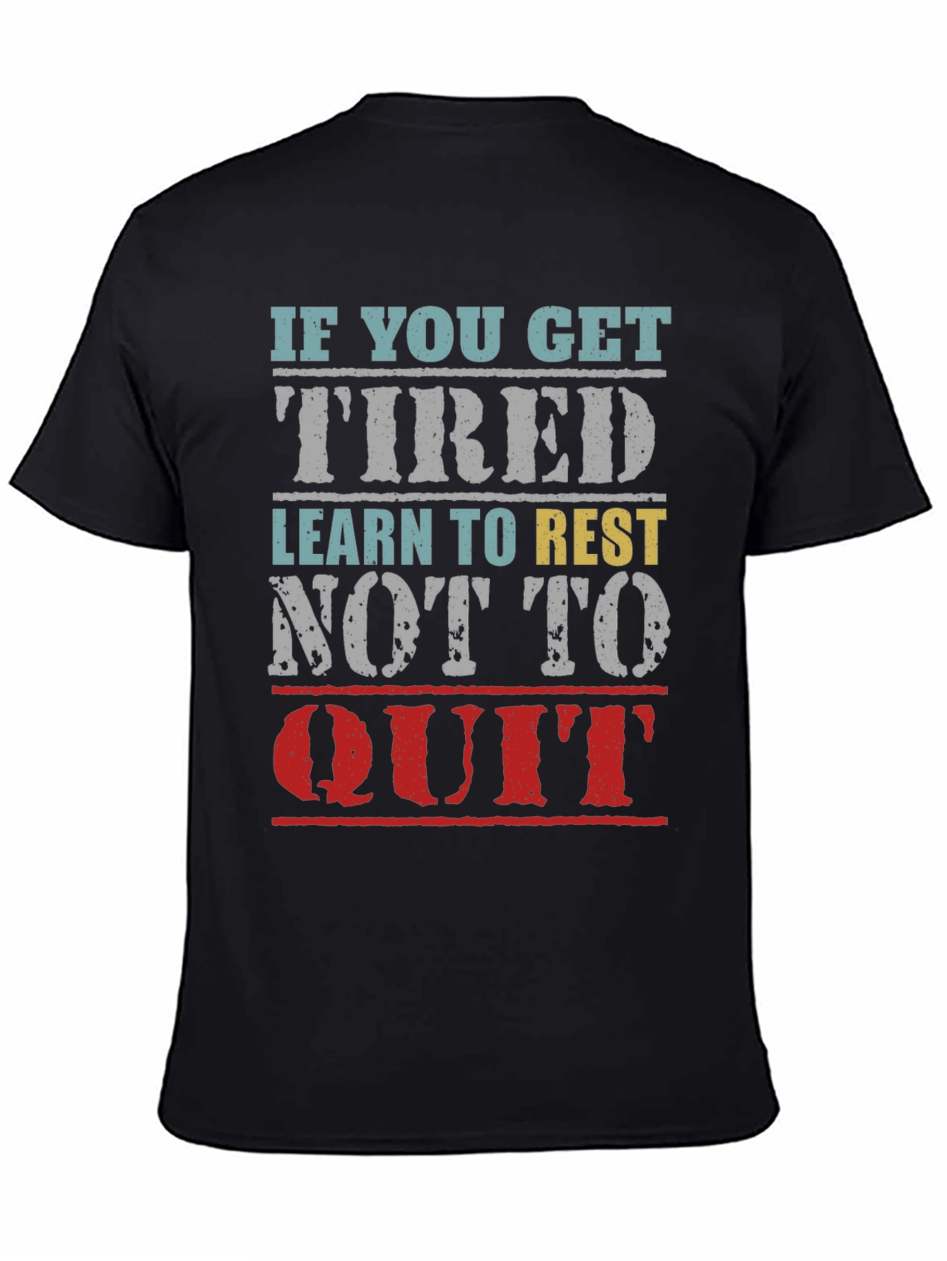 Inspirational Graphic T-Shirt: Learn to Rest