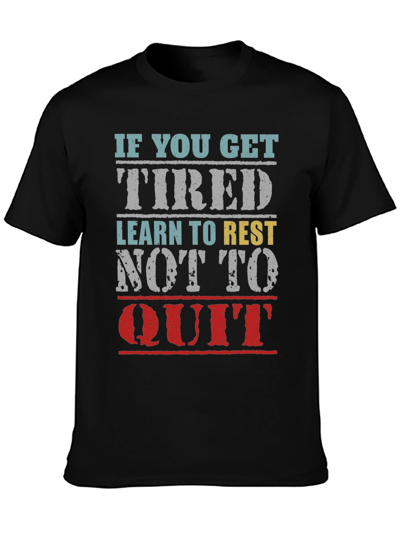 Inspirational Graphic T-Shirt: Learn to Rest
