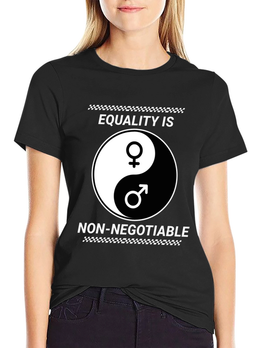 Equality is Non-Negotiable T-Shirt
