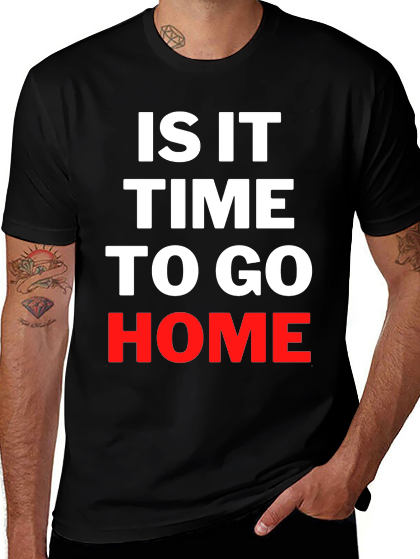 Is It Time To Go Home Black T-Shirt
