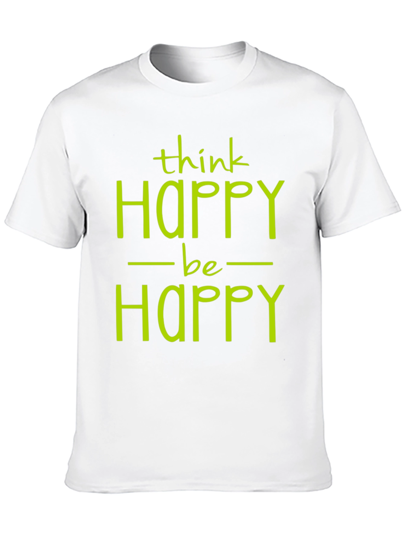 Think Happy Be Happy Graphic Tee