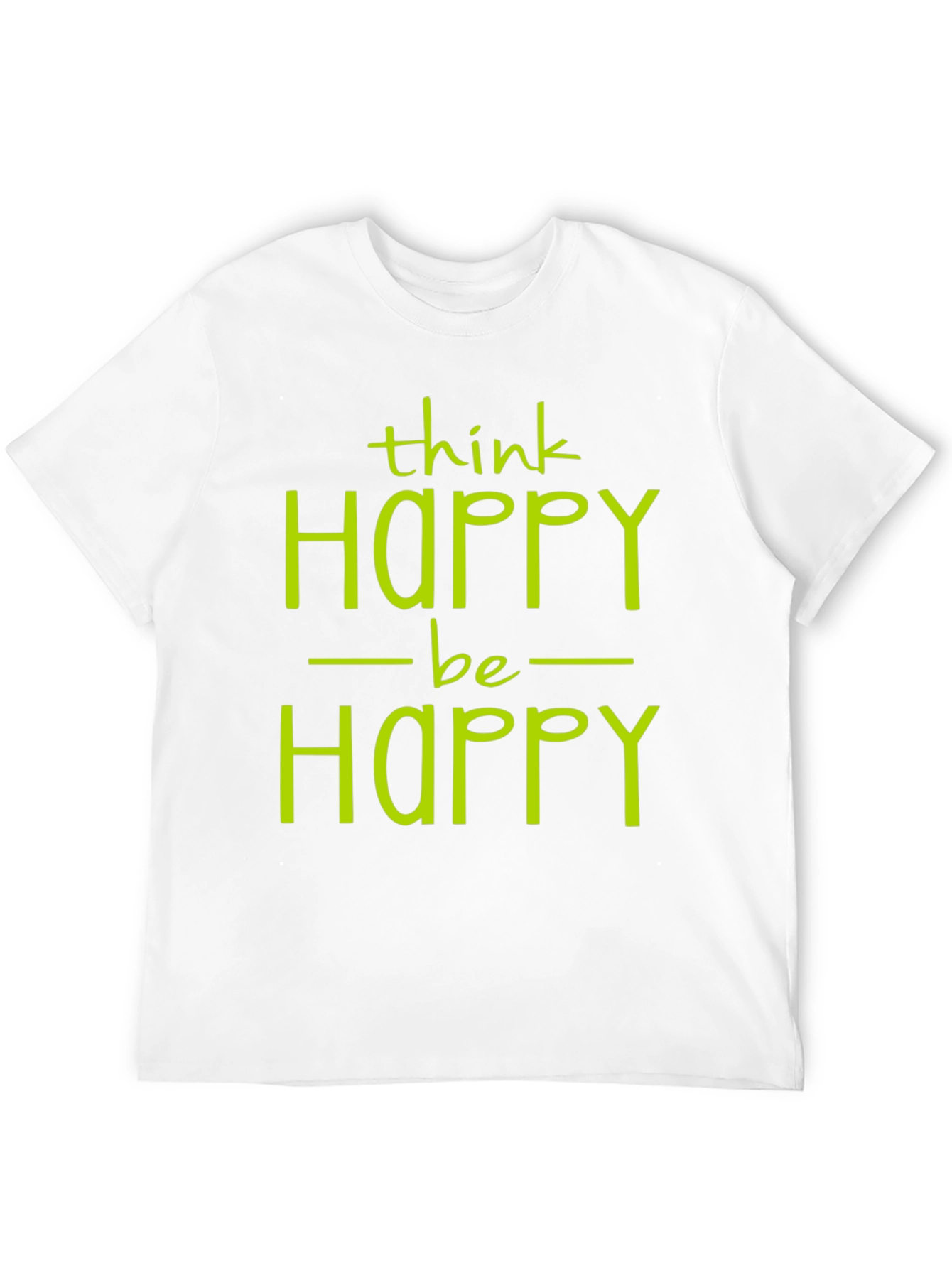 Think Happy Be Happy Graphic Tee