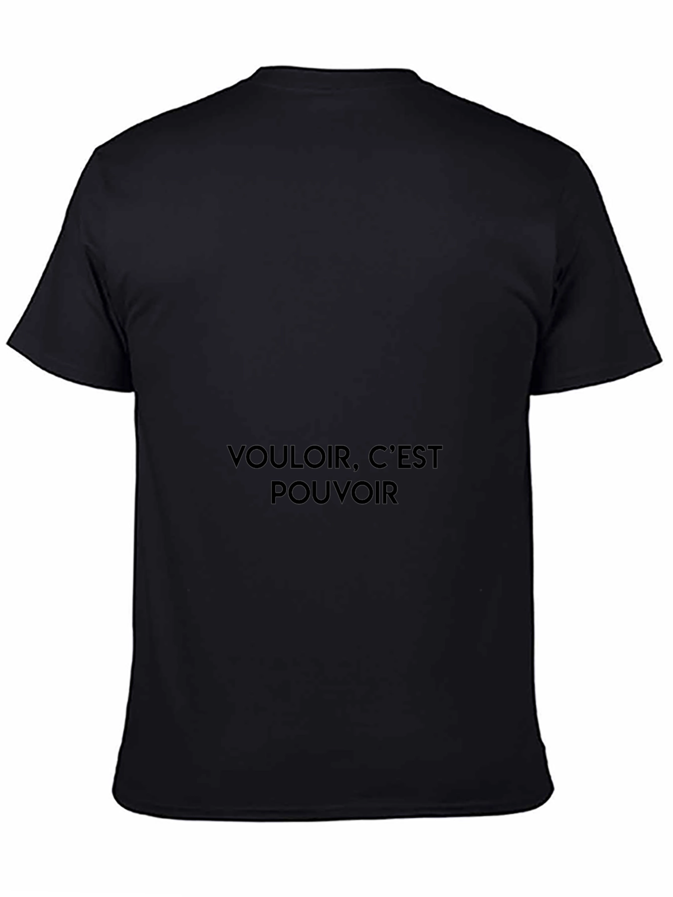 Motivational French Slogan T-Shirt - Vouloir Cest Pouvoir