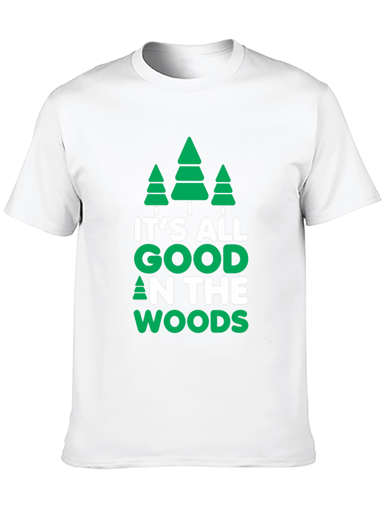 Its All Good in the Woods Graphic Tee