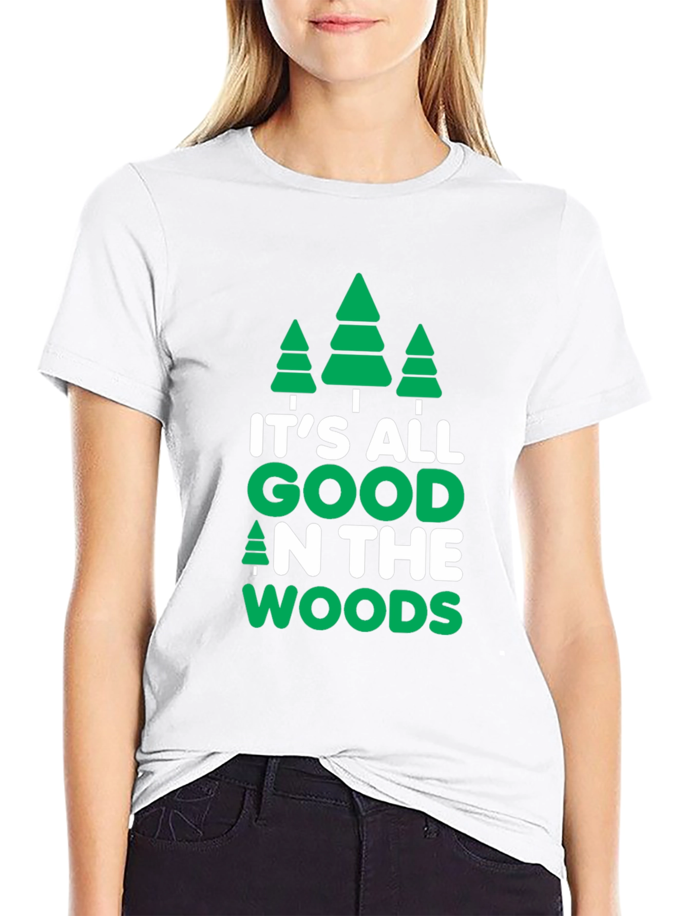 Its All Good in the Woods Graphic Tee