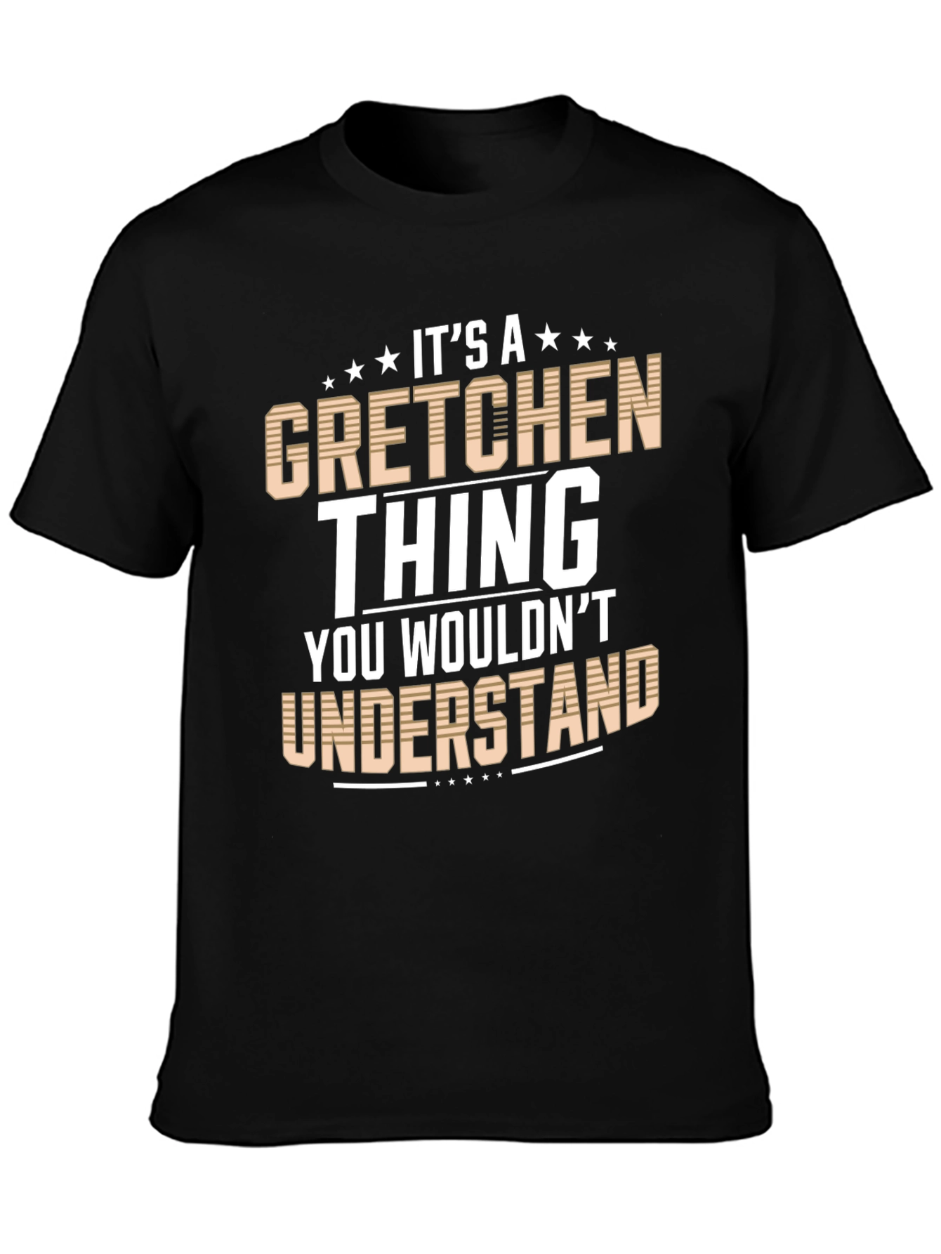 Its a Gretchen Thing T-Shirt
