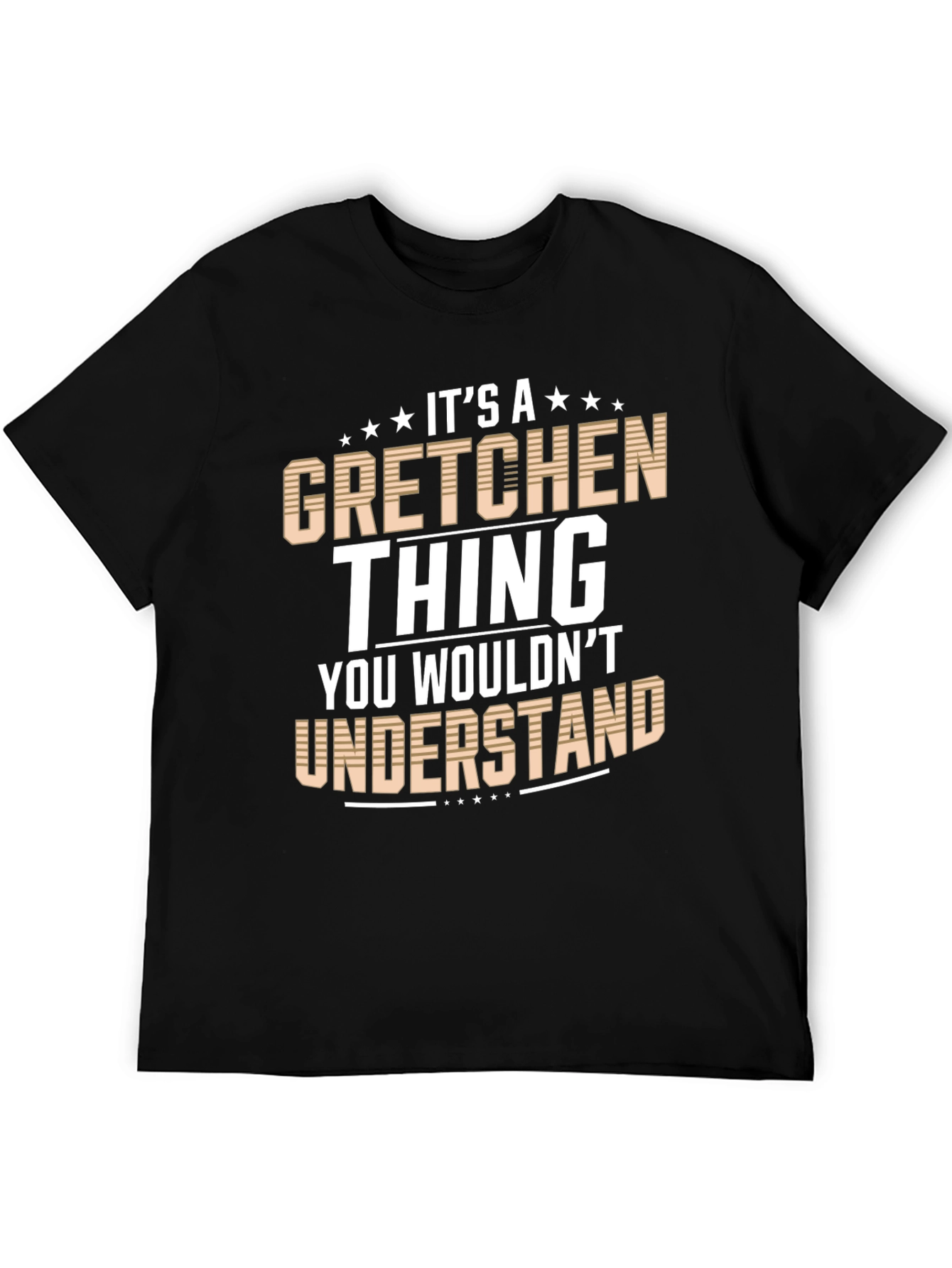 Its a Gretchen Thing T-Shirt
