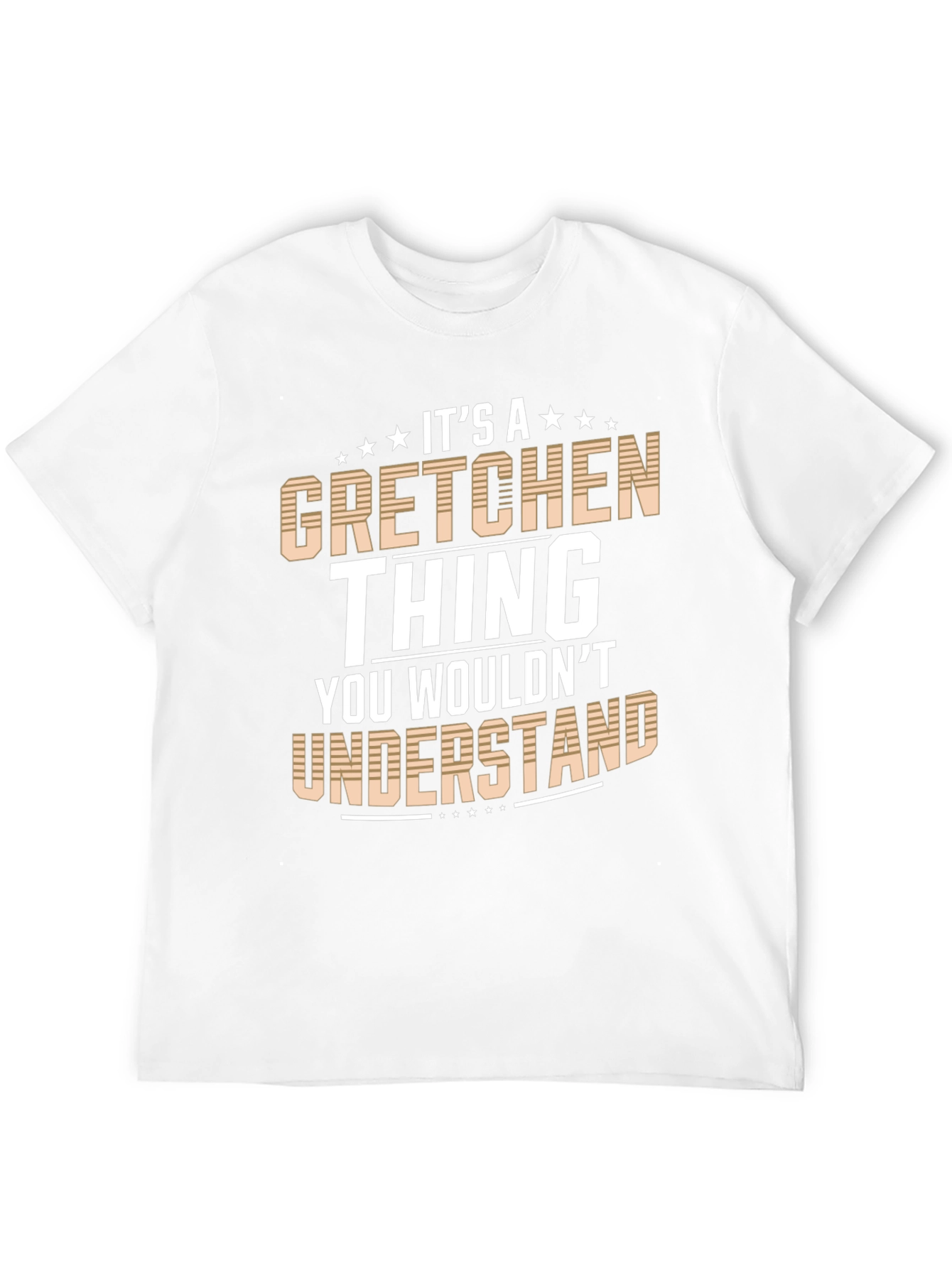 Its a Gretchen Thing T-Shirt