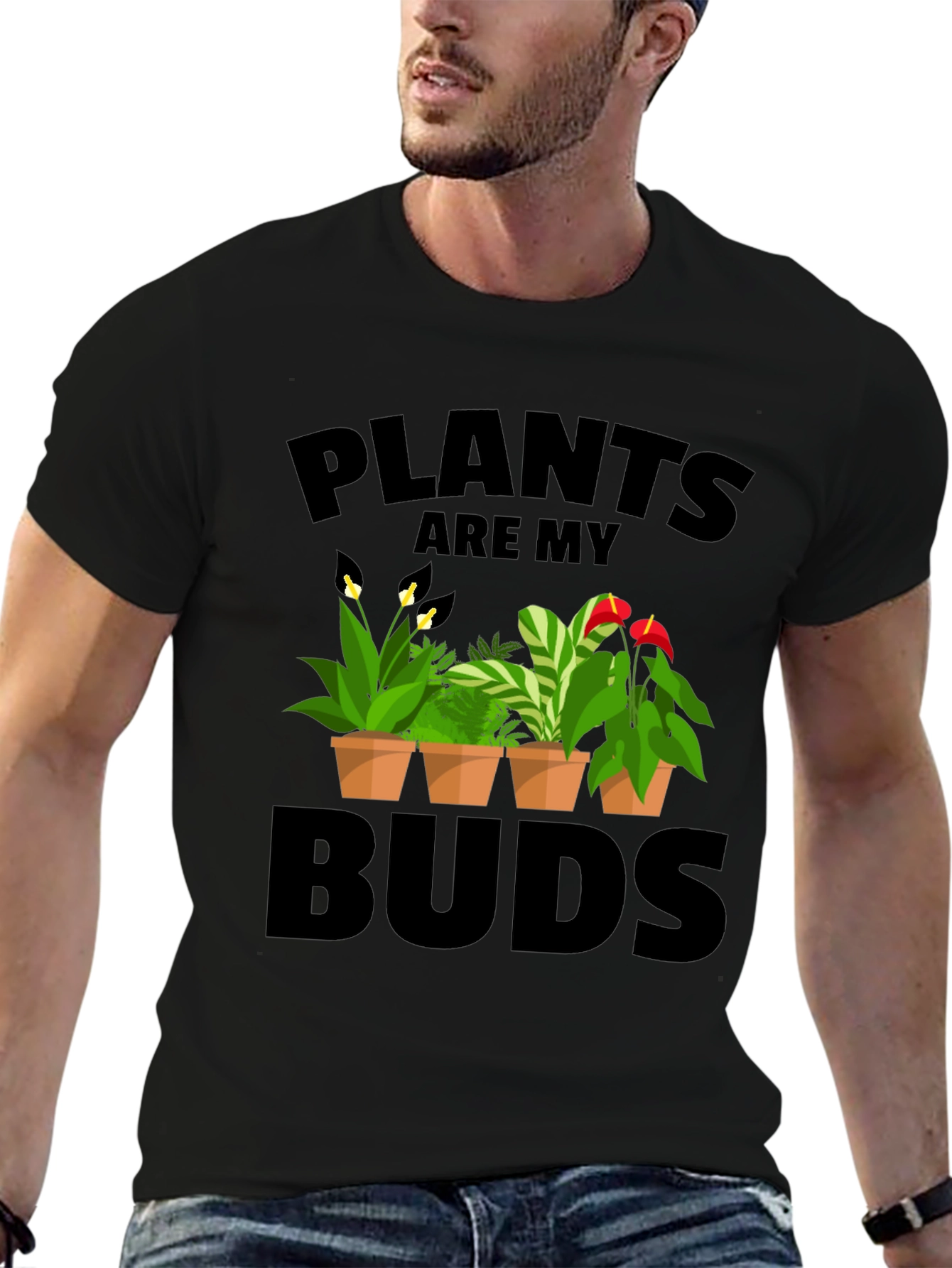Plants Are My Buds Graphic T-Shirt