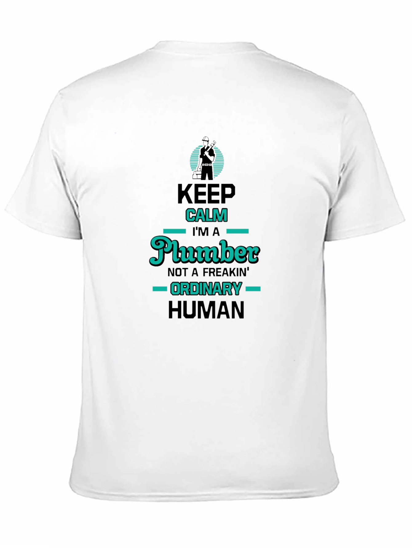 Keep Calm Plumber T-Shirt: Unique & Funny Design