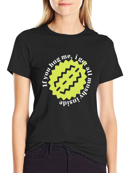 Hug Me Mushy Inside Black T-Shirt