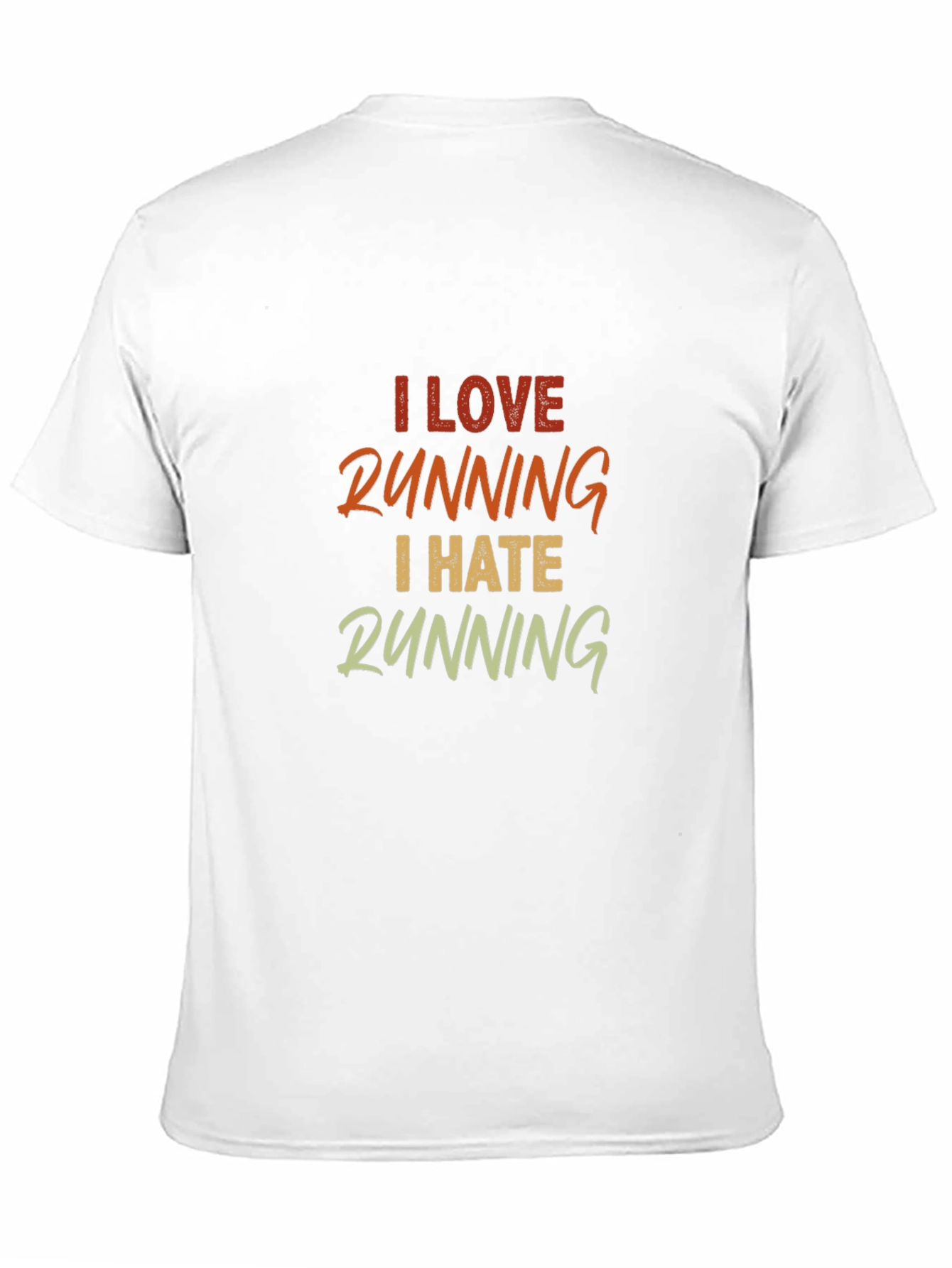 I Love Running I Hate Running Graphic Tee