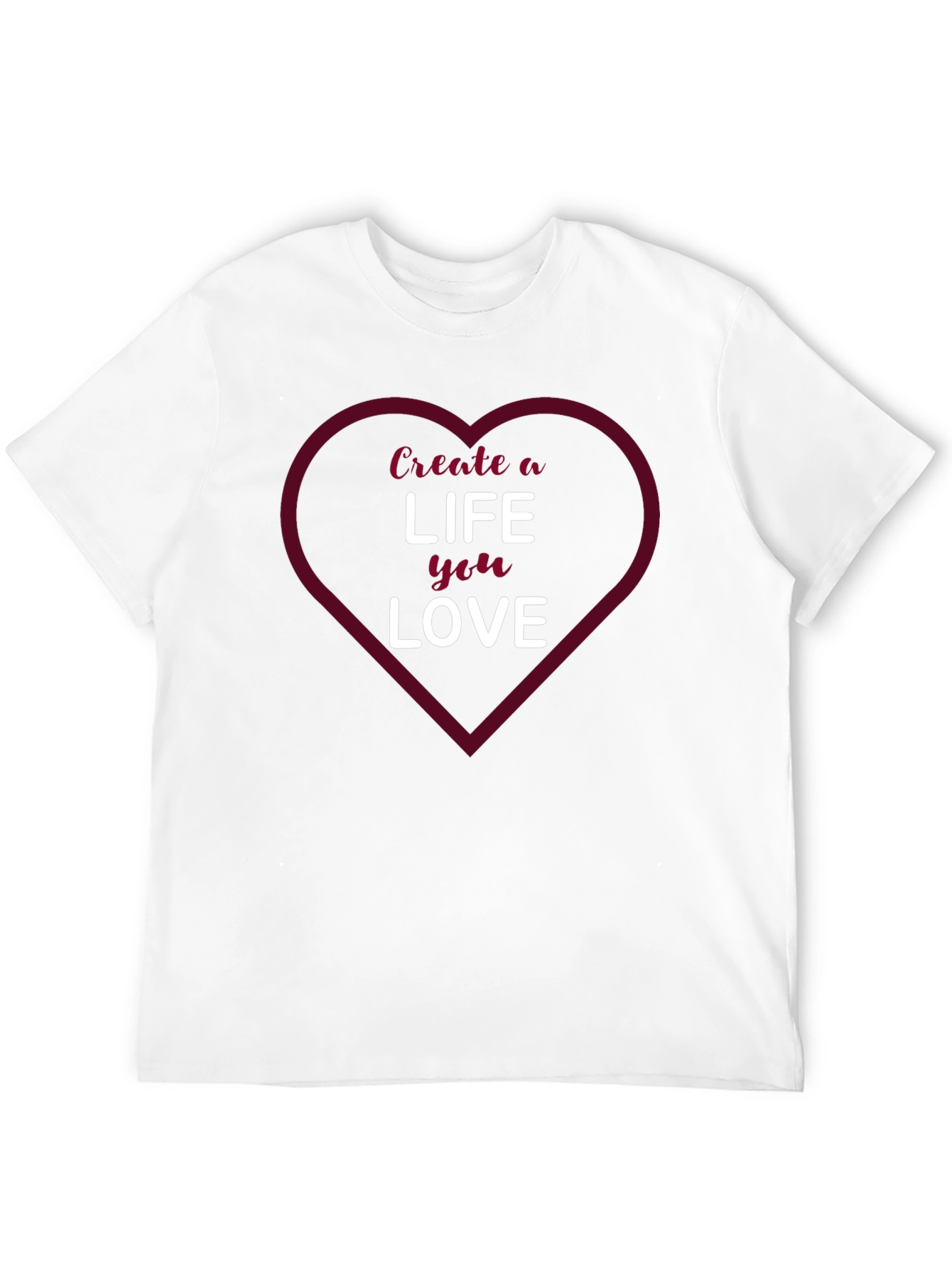 Create a Life You Love Graphic Tee