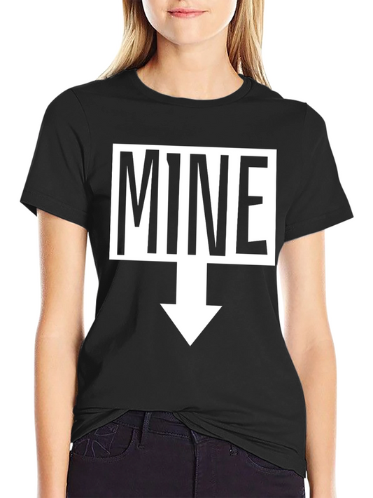 Humorous MINE Arrow T-Shirt