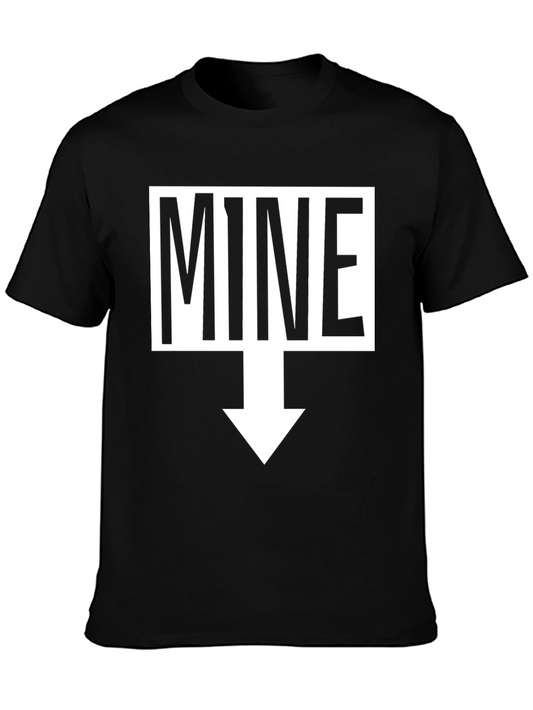 Humorous MINE Arrow T-Shirt
